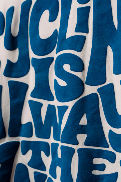 Cycling is always the answer - Shirt
