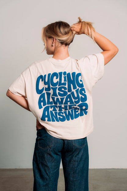 Cycling is always the answer - Shirt